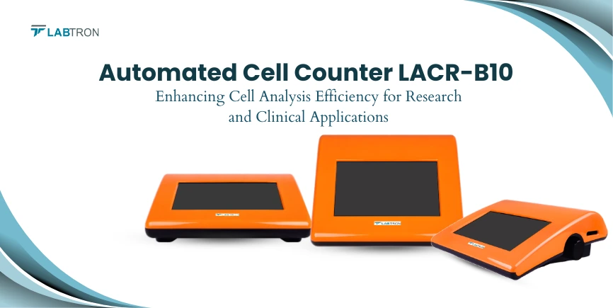 Automated Cell Counter LACR-B10 - Enhancing Cell Analysis Efficiency For Research And Clinical Appli