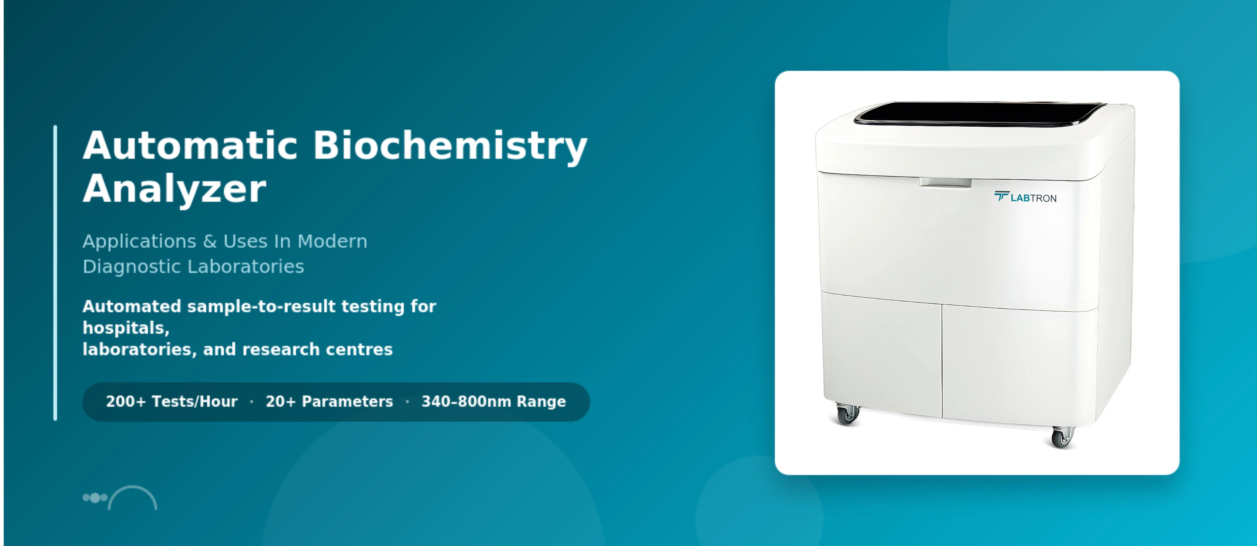 Automatic Biochemistry Analyzer - Applications & Uses In Modern Diagnostic Laboratories