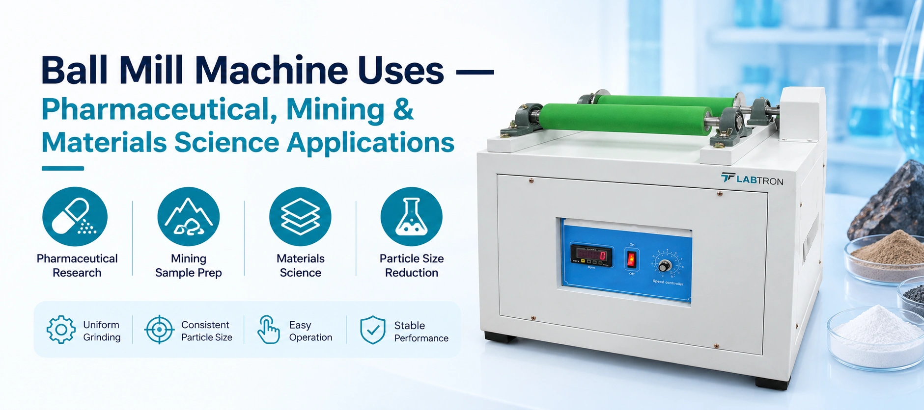 Ball Mill Machine Uses — Pharmaceutical, Mining & Materials Science Applications