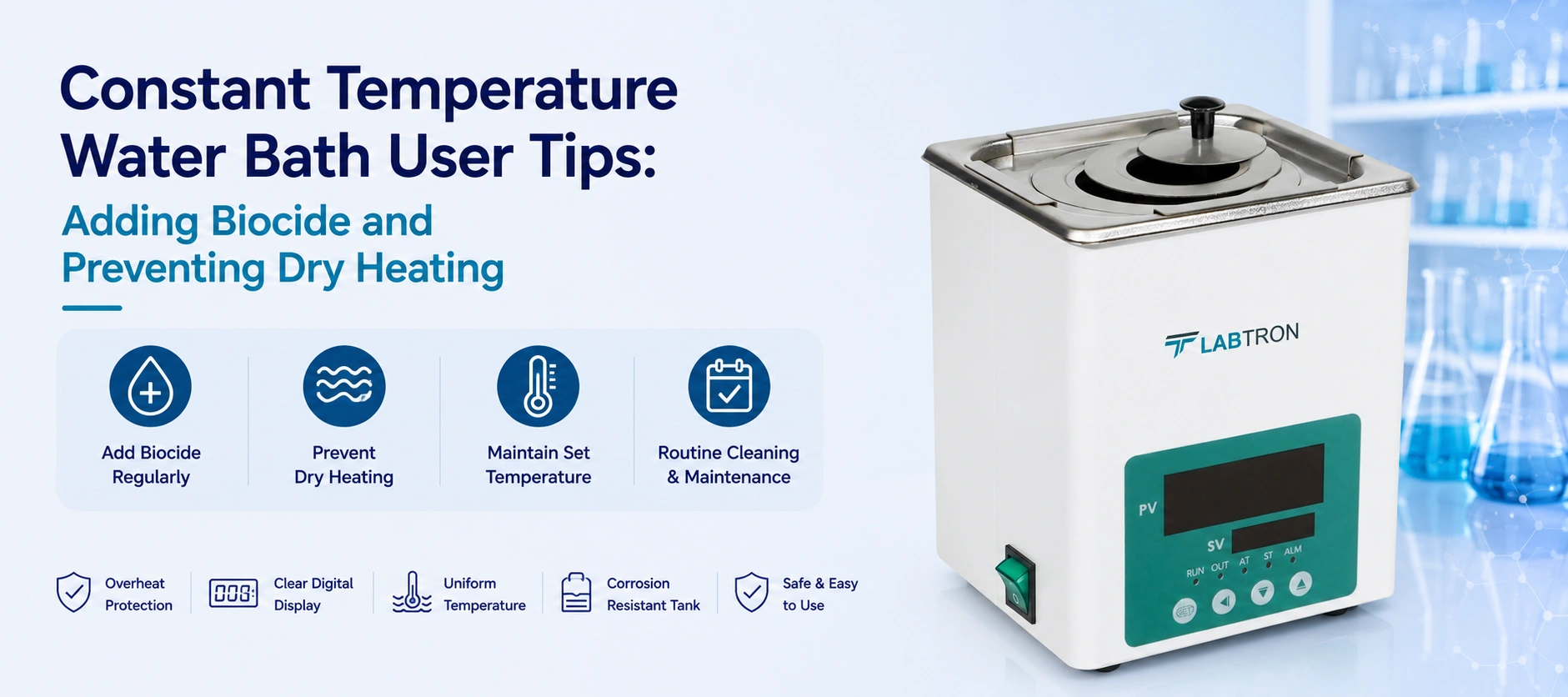Constant Temperature Water Bath User Tips: Adding Biocide And Preventing Dry Heating