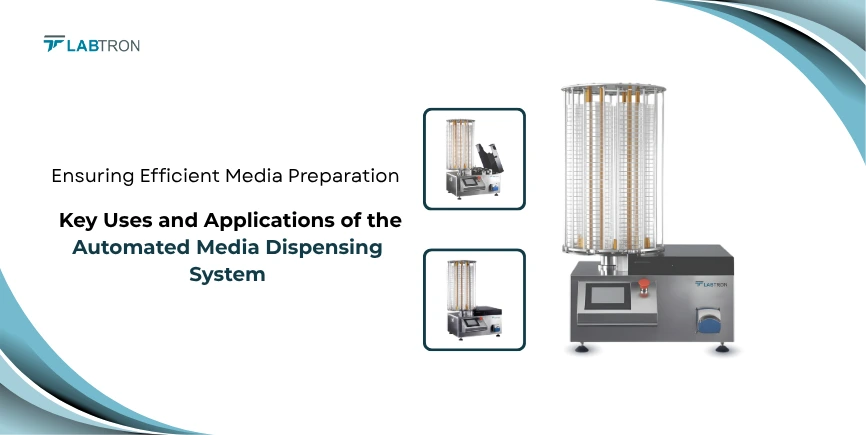 Ensuring Efficient Media Preparation – Key Uses And Applications Of The Automated Media Dispensing S
