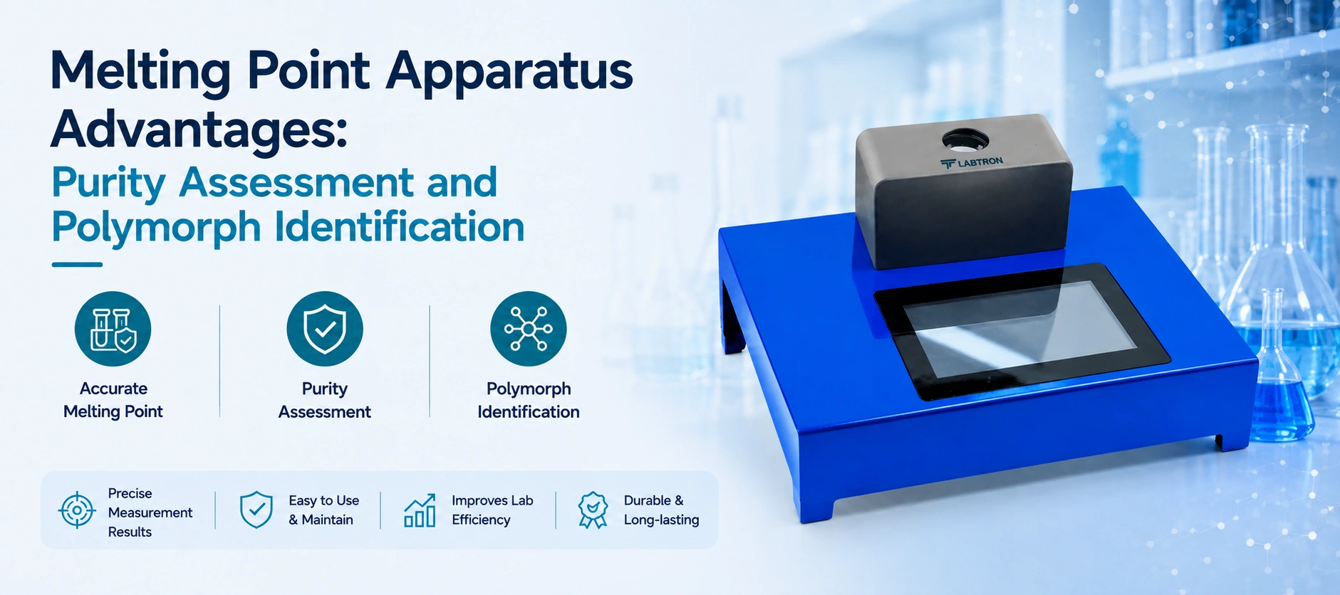 Melting Point Apparatus Advantages: Purity Assessment And Polymorph Identification