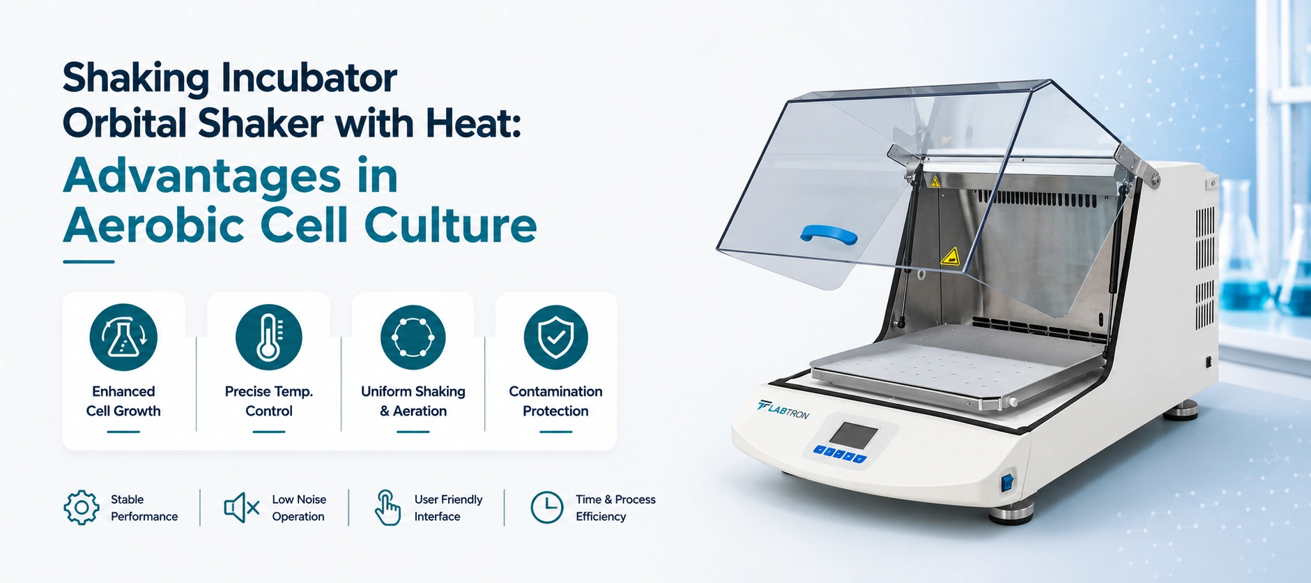 Shaking Incubator Orbital Shaker With Heat: Advantages In Aerobic Cell Culture
