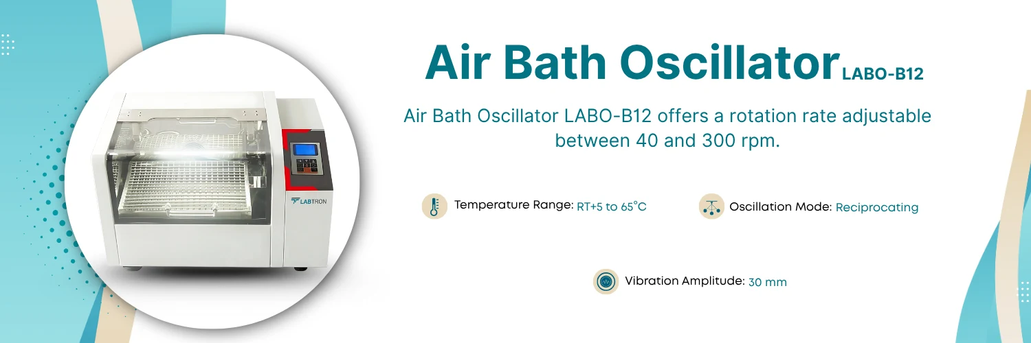 Air Bath Oscillator LABO-B12 | Type : Air Bath | Temperature Range : RT+5 to 65°C