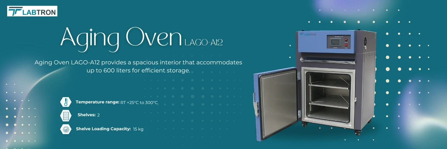 Aging Oven LAGO-A12 | Capacity	600L | Temperature Range	RT +25°C to 300°C