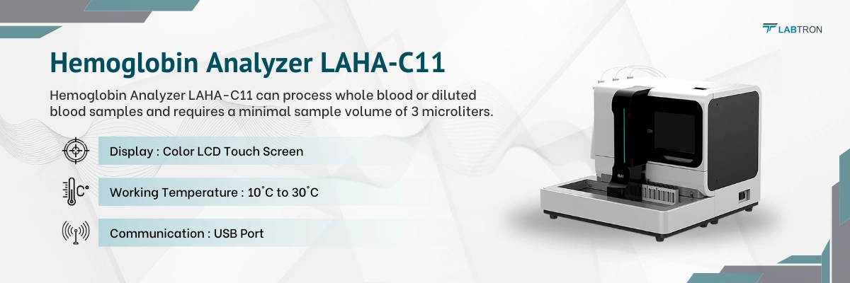 Hemoglobin Analyzer LAHA-C11 | Working Temperature : 10°C to 30°C | Communication : USB Port