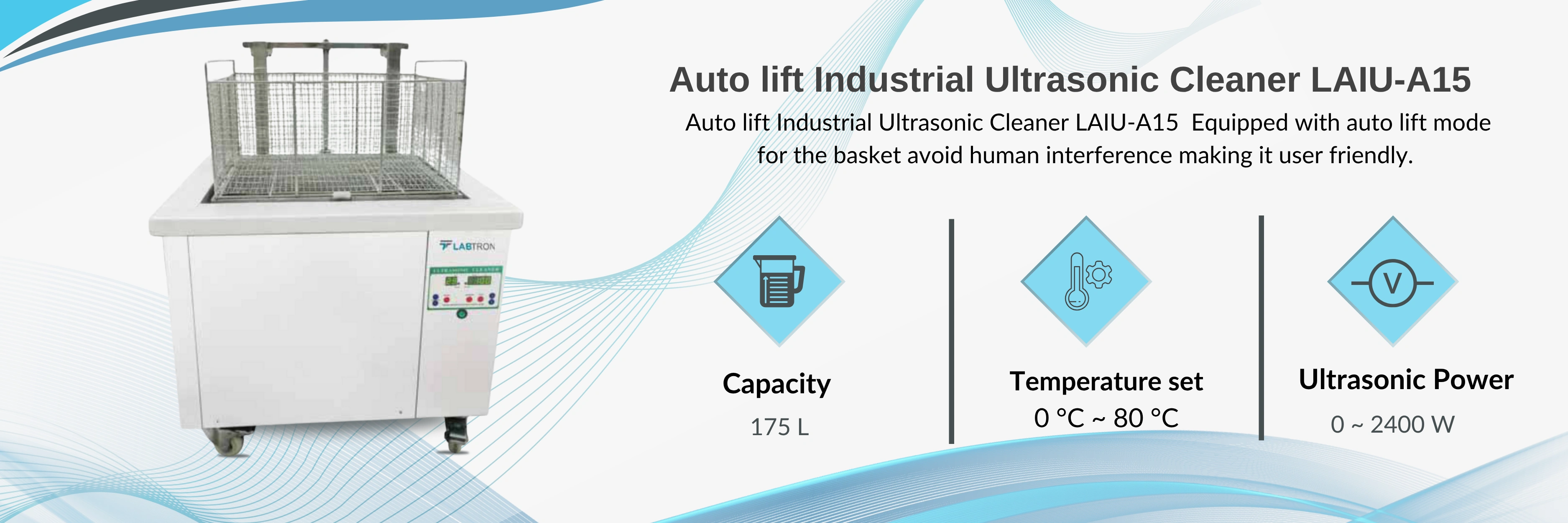 Auto lift Industrial Ultrasonic Cleaner LAIU-A15 |   Capacity -175 L | Tank size ( L x W x H ) -700 x 500 x 500 mm