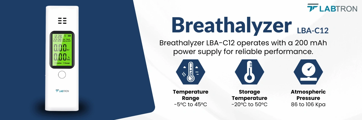 Breathalyzer LBA-C12 | Measured Parameters : Alcohol Concentration | Temperature Range : -5°C to 45°C