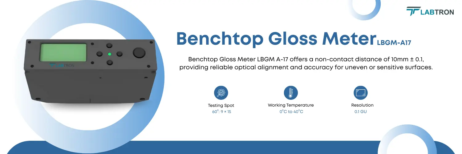 Benchtop Gloss Meter LBGM-A17 | Testing Spot: 60°: 9 × 15 | Working Temperature: 0°C to 40°C