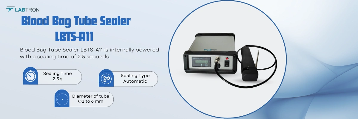 Blood Bag Tube Sealer LBTS-A11 | Diameter of tube: 2 to 6 mm | Operation time: ≥ 3 hours