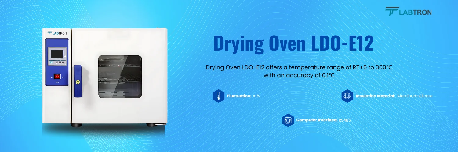 Drying Oven LDO-E12|Temperature Range	RT+5 to 300℃ | Temperature Accuracy	0.1℃