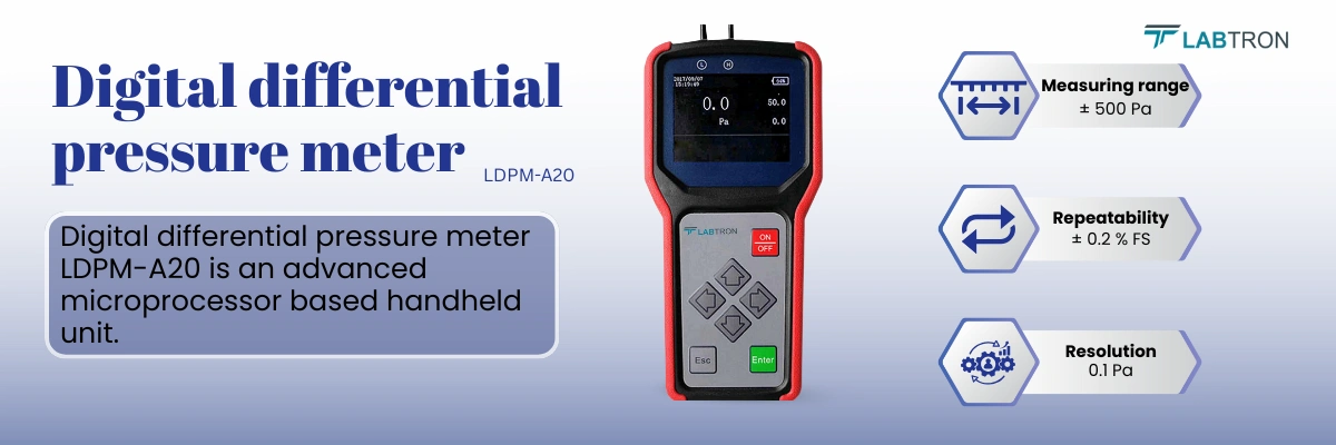 Digital Differential Pressure Meter LDPM-A20 | Measuring range	± 500 Pa | Resolution	0.1 Pa