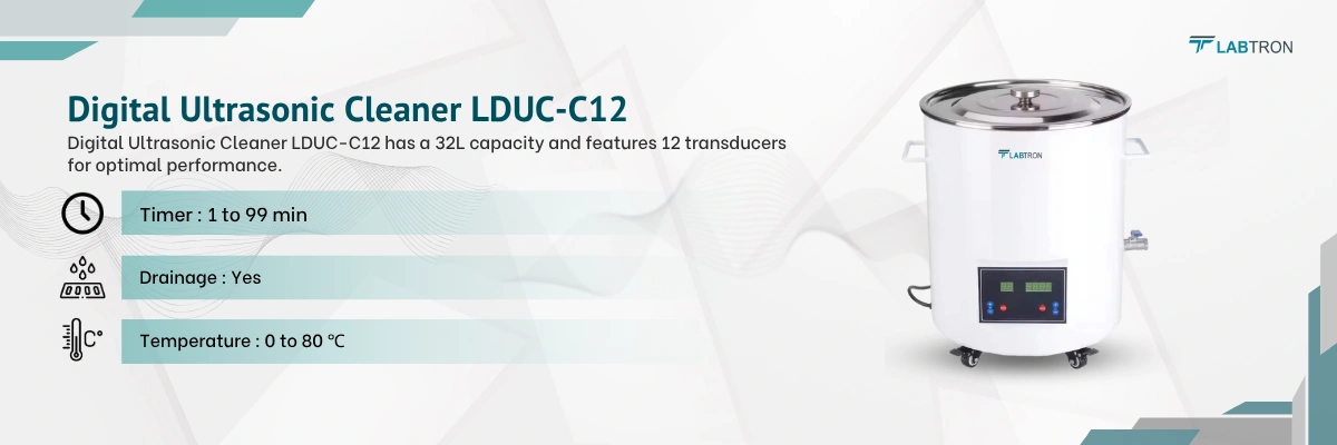 Digital Ultrasonic Cleaner LDUC-C12 | Capacity: 32 L | Transducers: 12