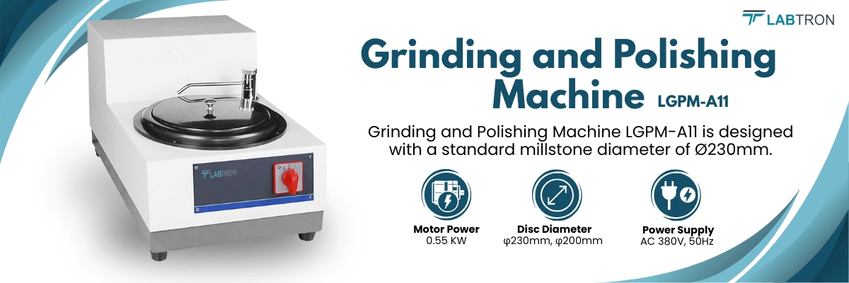 Grinding and Polishing Machine LGPM-A11 | Disc Diameter φ230mm (standard), φ200mm (optional) | RPM V1 = 500 r/min, V2 = 1000 r/min (customizable)