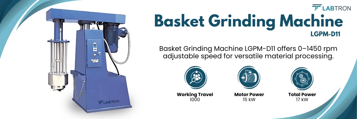 Basket Grinding Machine LGPM-D11 |  Motor Power	15 kW|  Total Power	17 kW