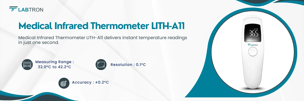 Medical Infrared Thermometer LITH-A11 | Measuring Range :32.0°C to 42.2°C | Resolution: 0.1°C