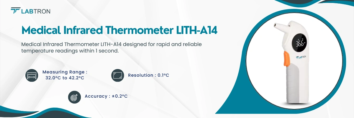 Medical Infrared Thermometer LITH-A14 | Measuring Range :32.0°C to 42.2°C | Resolution: 0.1°C