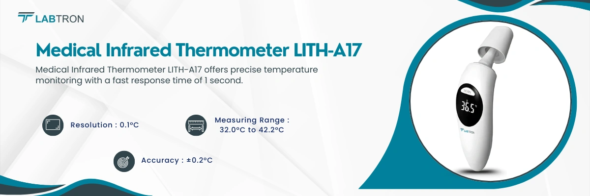 Medical Infrared Thermometer LITH-A17 | Resolution: 0.1°C | Measuring Range :32.0°C to 42.2°C