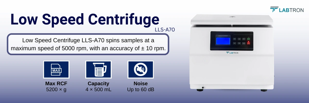 Low Speed Centrifuge LLS-A70 | Max Speed 5000 rpm | Speed Accuracy ± 10 rpm