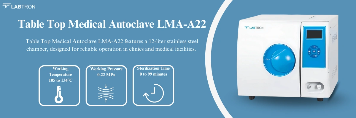 Table Top Medical Autoclave LMA-A22 | Working Temperature: 105 to 134°C | Working Pressure: 0.22 MPa