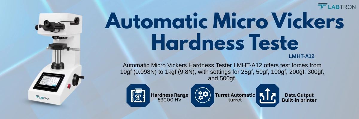 Automatic Micro Vickers Hardness Tester LMHT-A12 |Hardness Range: 53000 HV | Turret	: Automatic turret