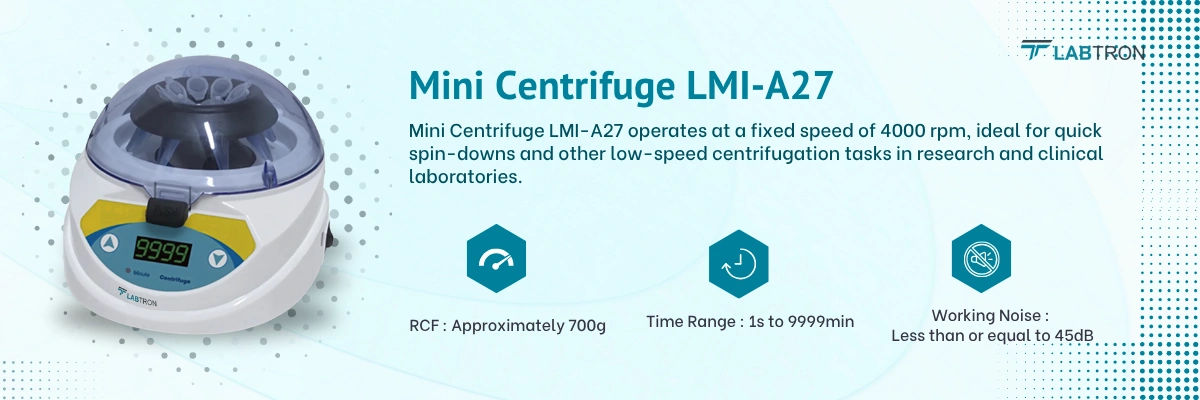 Mini Centrifuge LMI-A27 | Speed Range-4000 rpm | RCF-Approximately 700g