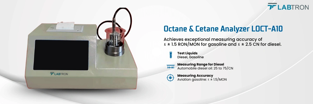 Octane & Cetane Analyzer LOCT-A10 | Diesel & Gasoline test liquids | Accurate measurement