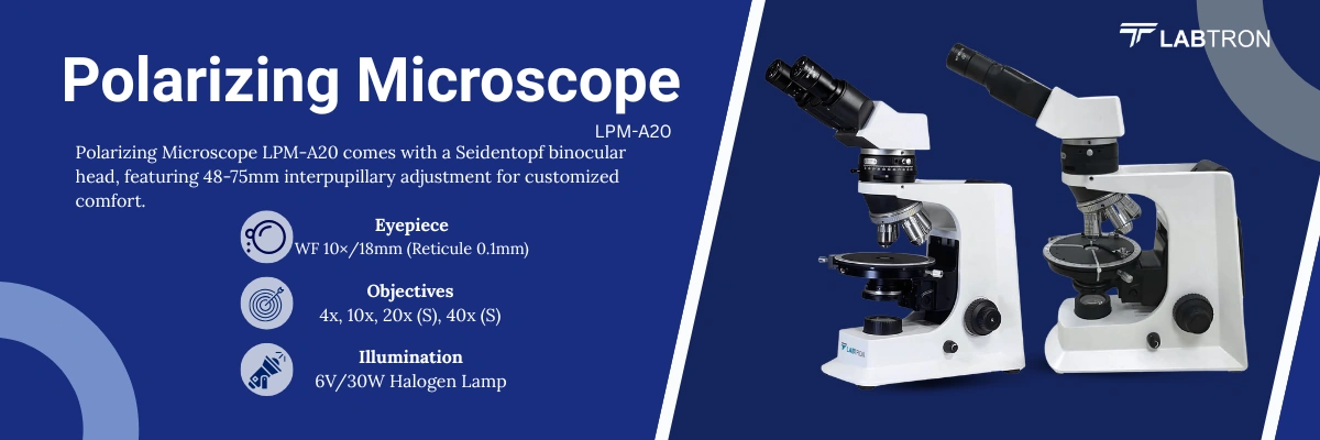Polarizing Microscope LPM-A20 | Eyepiece : WF 10×/18mm (Reticule 0.1mm) | Condenser: Abbe N.A. 1.25 Strain-free condenser