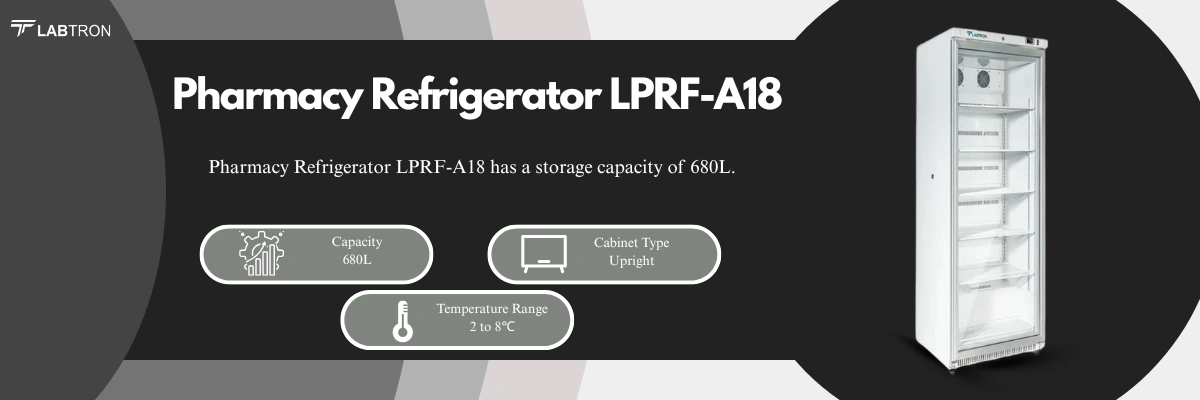 Pharmacy Refrigerator LPRF-A18 | Capacity: 680L | Cabinet Type	: Upright