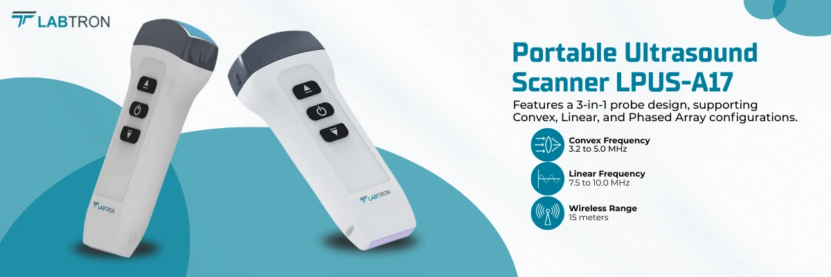 Portable Ultrasound Scanner LPUS-A17 | Convex Frequency: 3.2 to 5.0 MHz | Linear Frequency: 7.5 to 10.0 MHz
