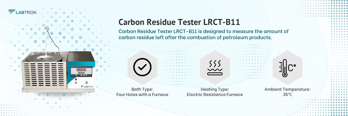 Carbon Residue Tester LRCT-B11 | Temperature Controlling Range: 0 to 520℃ | Ambient Temperature: 35℃