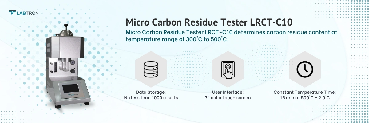 Micro Carbon Residue Tester LRCT-C10 | Test Temperature Range: Ambient to 500°C | Constant Temperature Time: 15 min at 500°C ± 2.0°C