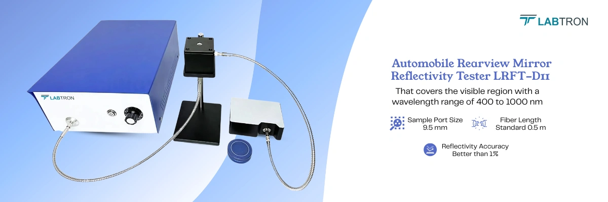 Automobile Rearview Mirror Reflectivity Tester LRFT-D11 |  Sample Port Size 9.5 mm | Fiber Length Standard 0.5 m | Reflectivity Accuracy Better than 1%