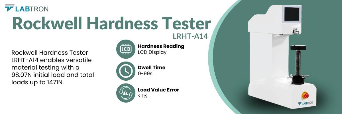 Rockwell Hardness Tester LRHT-A14 | Maximum Height of specimen 300 mm | Resolution 0.1HR