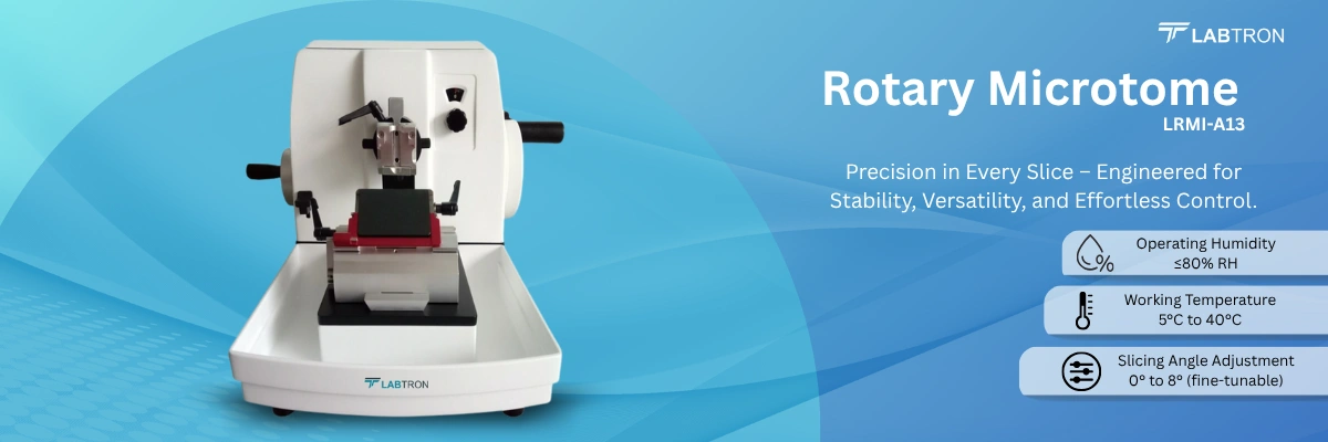 Rotary Microtome LRMI-A13 | 5 to 45 degree celcius working temperature | adjustable slicing angle