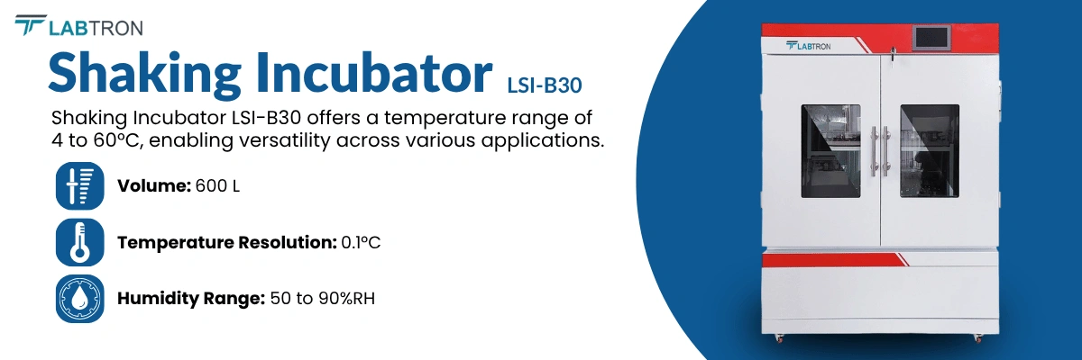 Shaking Incubator LSI-B30 | Volume : 600 L | Temperature Range : 4 to 60°C