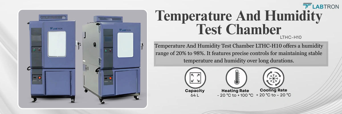 Temperature And Humidity Test Chamber LTHC-H10 | Capacity: 64 L | Heating Rate: - 20 ℃ to + 100 ℃