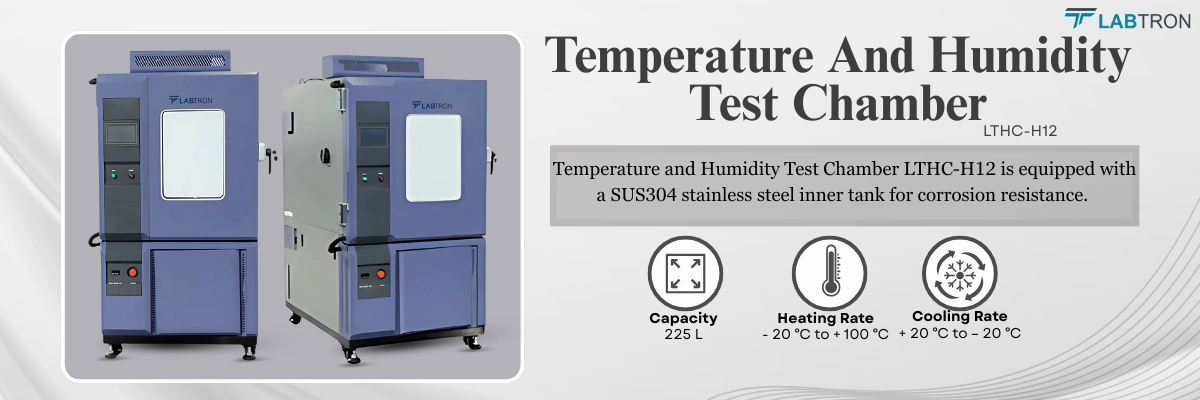 Temperature And Humidity Test Chamber LTHC-H12 | Capacity: 225 L | Heating Rate: - 20 ℃ to + 100 ℃