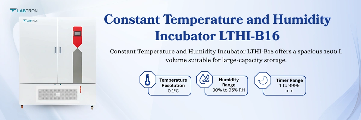 Constant Temperature And Humidity Incubator LTHI-B16 | Humidity Fluctuation : ±5% RH | Timer Range : 1 to 9999 min
