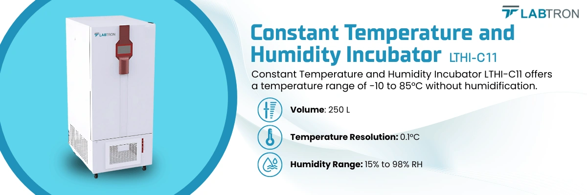 Constant Temperature And Humidity Incubator LTHI-C11 | Humidity Range : 15% to 98% RH | Humidity Fluctuation : ±2% RH