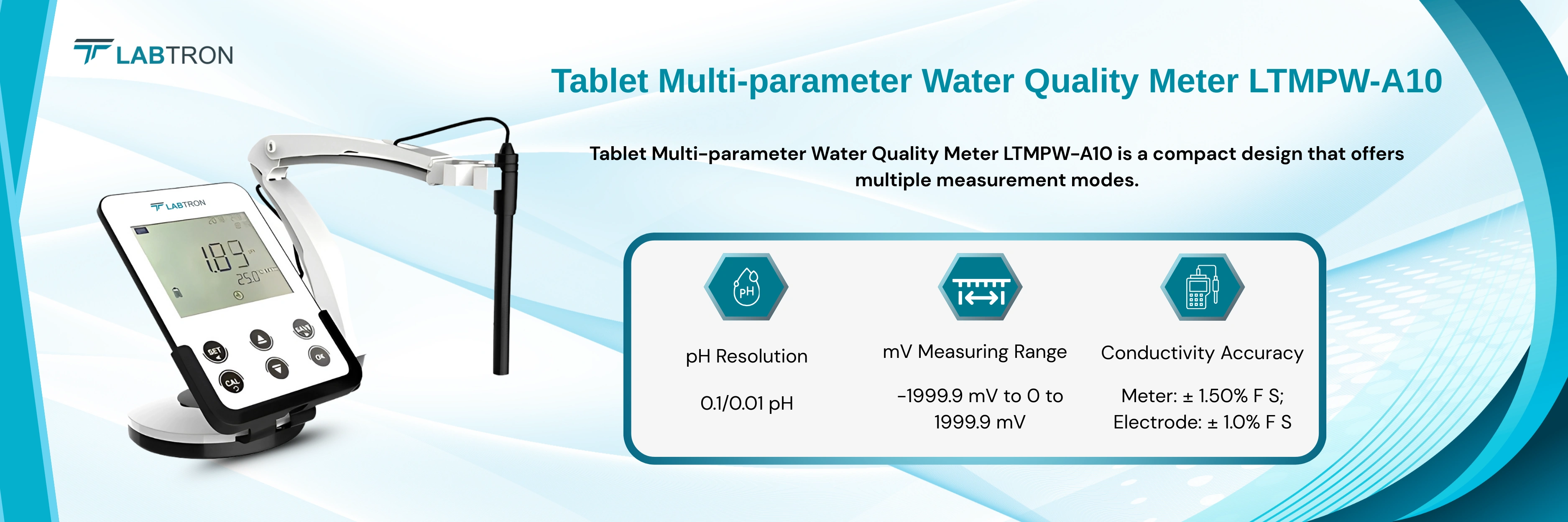 Tablet Multi-parameter Water Quality Meter LTMPW-A10 | pH Measuring Range -2.00 to 19.999 pH | mV Measuring Range	-1999.9 mV to 0 to 1999.9 mV | Conductivity Accuracy Meter: ± 1.50% F S; Electrode: ± 1.0% F S 