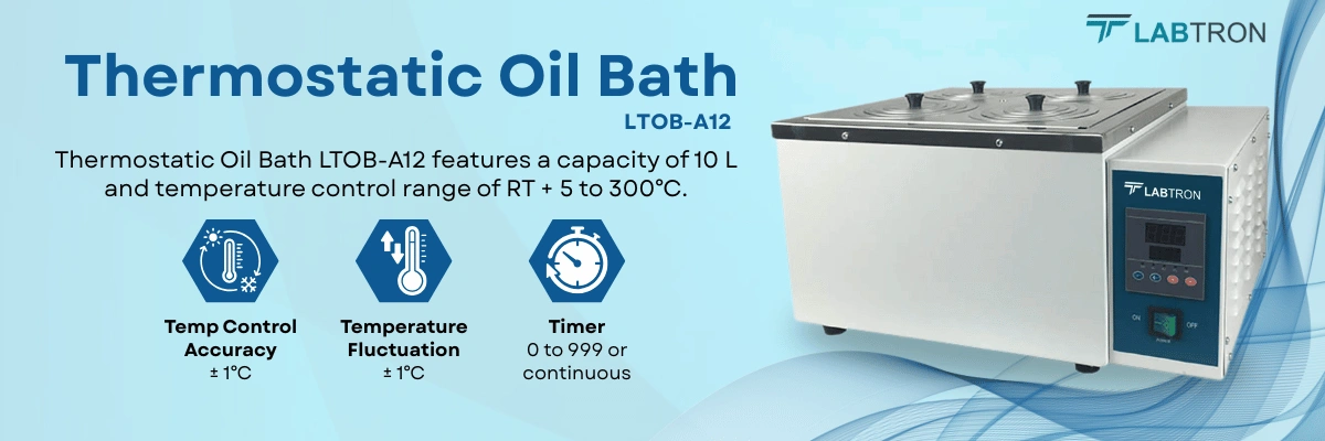 Thermostatic Oil Bath LTOB-A12 | Capacity	10 L | Temperature Control Range RT + 5 to 300℃
