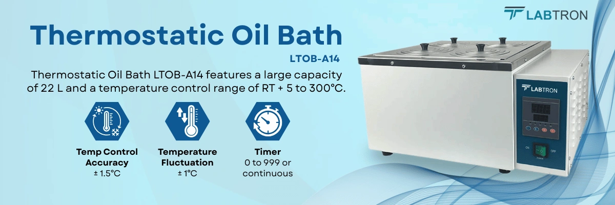 Thermostatic Oil Bath LTOB-A14 | Capacity	22 L | Temperature Control Range RT + 5 to 300℃