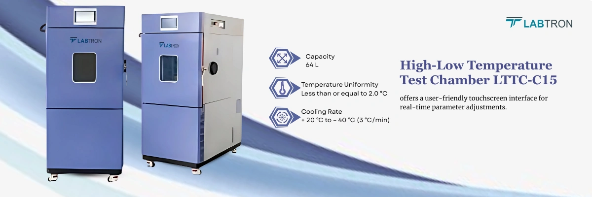High-Low Temperature Test Chamber LTTC-C15 | Capacity: 64 L | Temperature Uniformity: Less than or equal to 2.0 °C