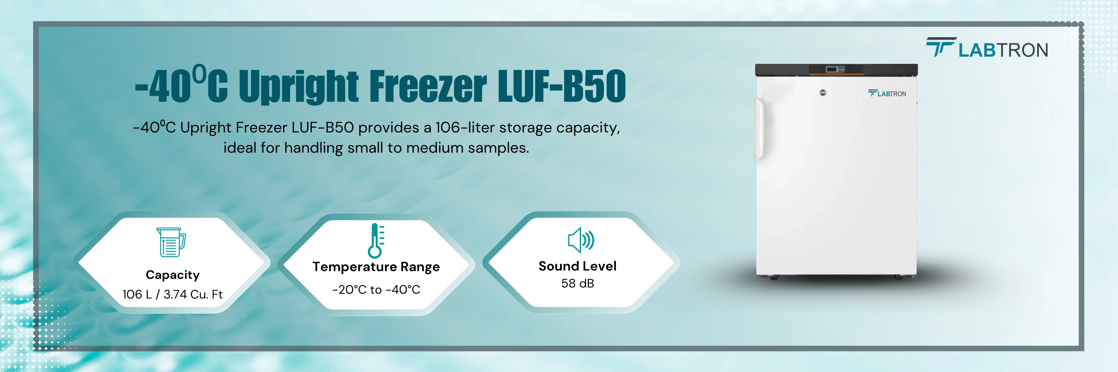 -40⁰C Upright Freezer LUF-B50 | Capacity-106 L / 3.74 Cu. Ft | Temperature Range--20°C to -40°C