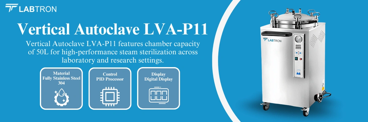 Vertical Autoclave LVA-P11 | Material: Fully Stainless Steel 304 | Control: PID Processor