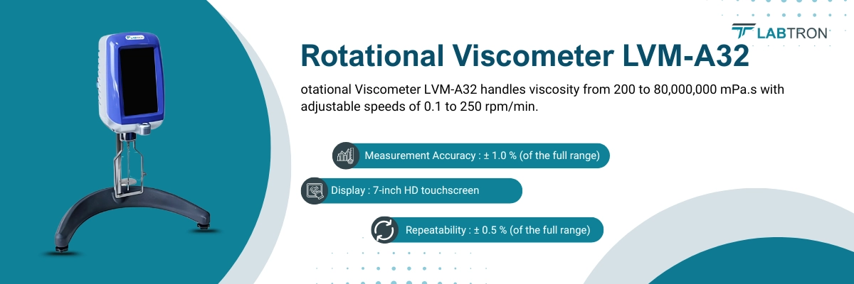 Rotational Viscometer LVM-A32 | Measurement Accuracy ± 1.0 % | Display	7-inch HD touchscreen | Repeatability ± 0.5 %