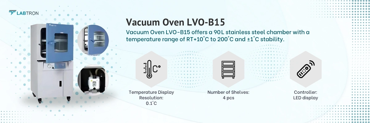 Vacuum Oven LVO-B15 | Chamber Volume	90 L | Number of Shelves	4 pcs