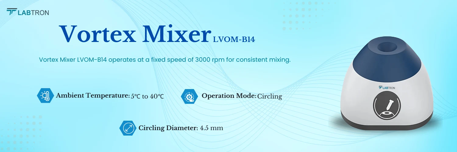 Vortex Mixer LVOM-B14|Speed Setting	Fixed| Speed Range	3000 rpm