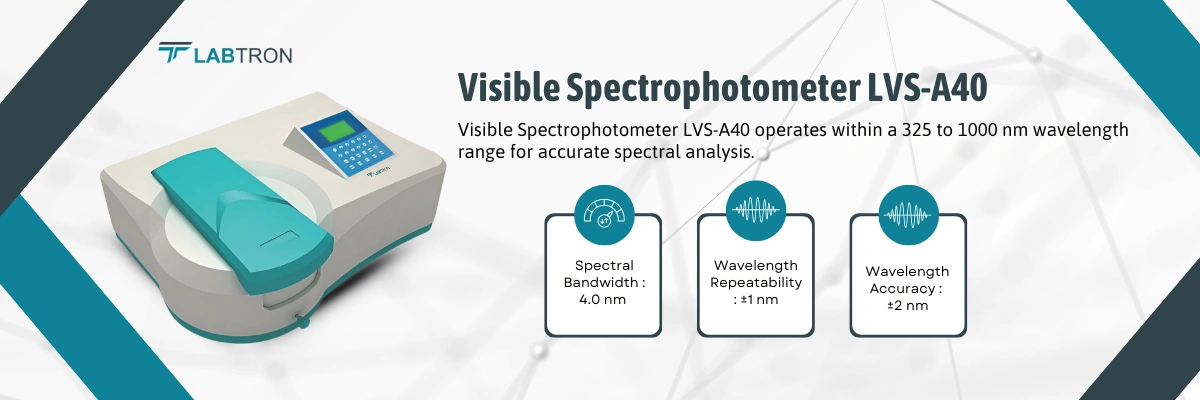 Visible Spectrophotometer LVS-A40 | Spectral Bandwidth : 4.0 nm | Wavelength Repeatability : ±1 nm